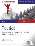 Lemieux, Simon - AQA A-level Politics Student Guide 4: Government and Politics of the USA and Comparative Politics