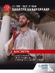 Education, Globe - Globe Education Shorter Shakespeare: Macbeth