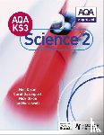 Dixon, Neil, Davenport, Carol, Dixon, Nick, Horsewell, Ian - AQA Key Stage 3 Science Pupil Book 2