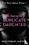 Gardner, Erle Stanley - The Case of the Duplicate Daughter