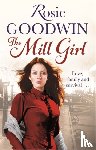 Goodwin, Rosie - The Mill Girl