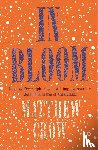 Crow, Matthew - In Bloom