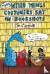 Campbell, Jen - More Weird Things Customers Say in Bookshops