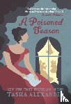 Alexander, Tasha - A Poisoned Season