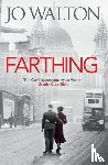 Walton, Jo - Farthing