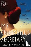 MacNeal, Susan Elia - Mr Churchill's Secretary