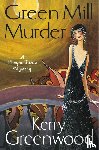 Greenwood, Kerry - The Green Mill Murder