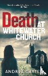 Carter, Andrea - Death at Whitewater Church