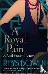 Bowen, Rhys - A Royal Pain