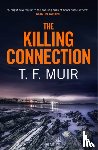 Muir, T. F. - The Killing Connection