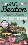 Beaton, M.C. - Agatha Raisin: There Goes The Bride