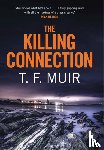 Muir, T. F. - The Killing Connection