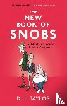Taylor, D.J. - The New Book of Snobs