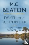 Beaton, M. C. - Death of a Scriptwriter