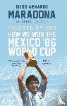 Maradona, Diego, Arnucci, Daniel - Touched By God