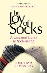 Rees, Emlyn, Lloyd, Josie - The Joy of Socks: A Gourmet Guide to Sockmating