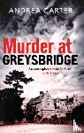 Carter, Andrea - Murder at Greysbridge