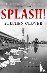 Glover, Stephen - Splash!