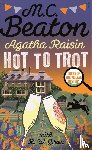 Beaton, M.C. - Agatha Raisin: Hot to Trot