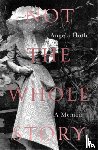 Huth, Angela - Not The Whole Story