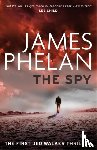 Phelan, James - The Spy