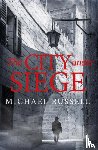 Russell, Michael - The City Under Siege