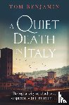 Benjamin, Tom - A Quiet Death in Italy