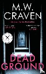 Craven, M. W. - Dead Ground