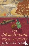 Yu, Ovidia - The Mushroom Tree Mystery