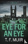 Muir, T.F. - Eye for an Eye