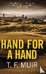 Muir, T.F. - Hand for a Hand