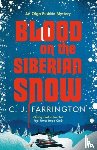 Farrington, C J - Blood on the Siberian Snow
