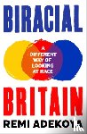 Adekoya, Remi - Biracial Britain