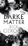 Gekoski, Rick - Darke Matter