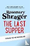 Shrager, Rosemary - The Last Supper