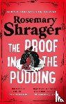 Shrager, Rosemary - The Proof in the Pudding
