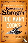 Shrager, Rosemary - Too Many Cooks