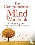 Irons, Chris, Beaumont, Elaine - The Compassionate Mind Workbook