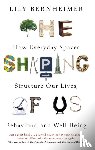 Bernheimer, Lily - The Shaping of Us