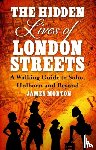 Morton, James - The Hidden Lives of London Streets