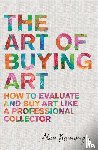 Bamberger, Alan S. - The Art of Buying Art