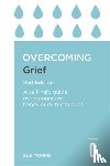 Morris, Sue - Overcoming Grief 2nd Edition