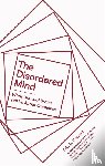Kandel, Eric R. - The Disordered Mind
