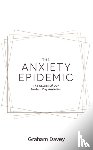 Davey, Graham - The Anxiety Epidemic