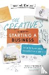 Kelsall, Harriet - The Creative's Guide to Starting a Business