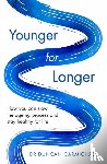 Carmichael, Dr Duncan - Younger for Longer
