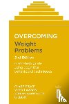 Grace, Clare, Lawson, Vicky, Gauntlett-Gilbert, Jeremy - Overcoming Weight Problems 2nd Edition