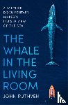 Ruthven, John - The Whale in the Living Room