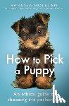 Holburn, Vanessa - How To Pick a Puppy