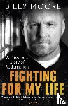 Moore, Billy - Fighting for My Life